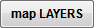 4. map LAYERS button